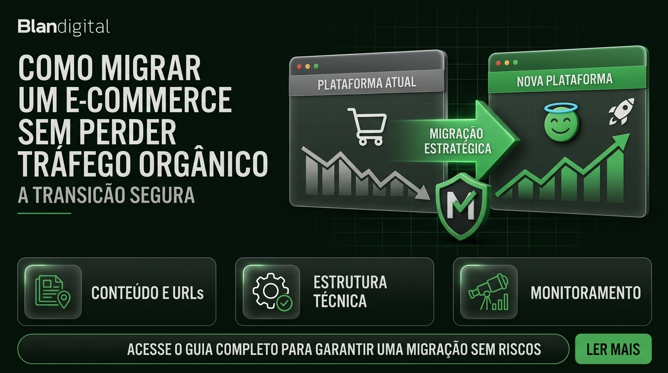 Como-migrar-um-e-commerce-sem-perder-tráfego-orgânico